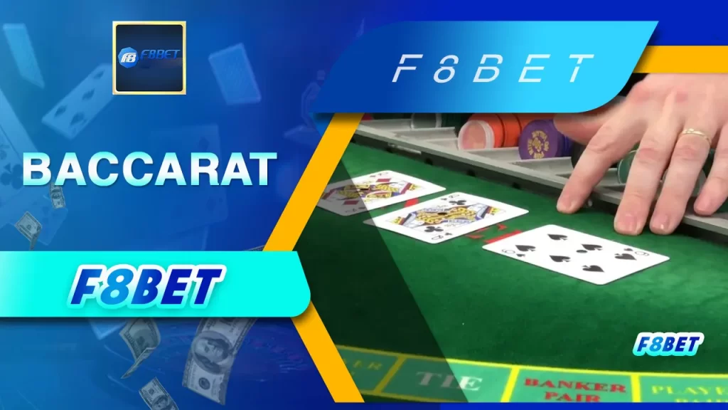 Baccarat trên F8bet 