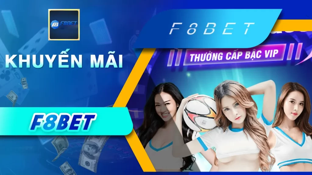 Khuyến mãi F8bet 