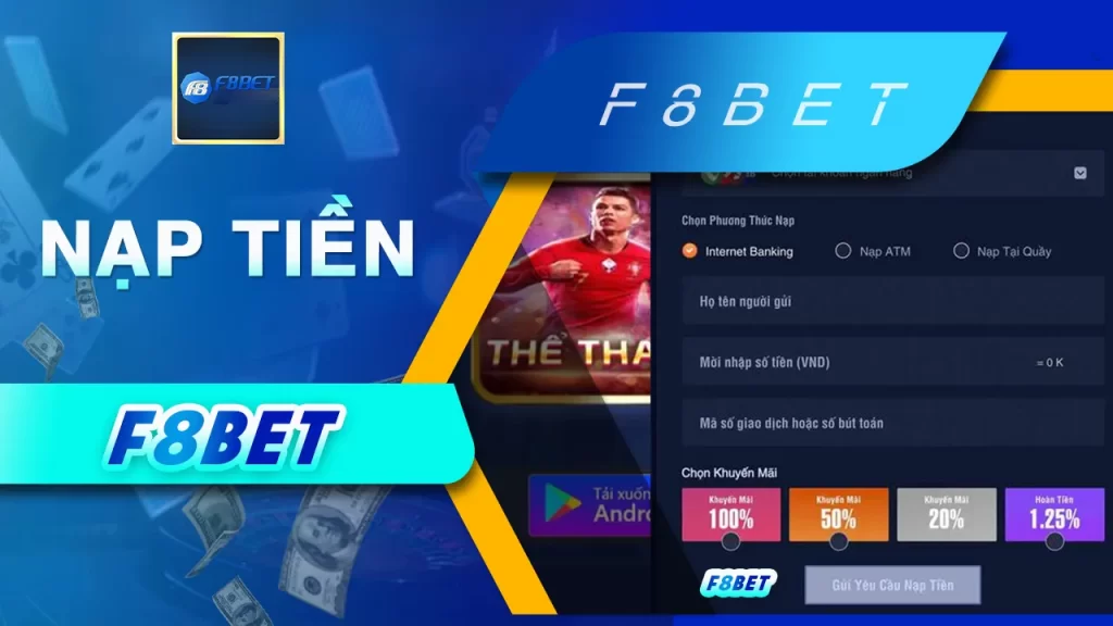 Nạp Tiền f8bet - Hướng Dẫn Nhanh Chóng